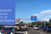 Sejarah Jalan Tol di Indonesia