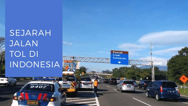 Sejarah Jalan Tol di Indonesia